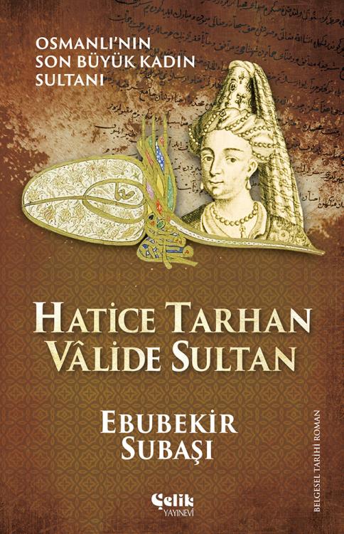 Hatice Tarhan Vâlide Sultan
